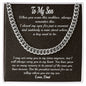 Stainless Steel Covered Cuban Chain Necklace For Son, Gift from Dad, Father to Son Gift, Gift for Son Birthday, Unique Gift for Son from Dad