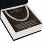 Gift To Son - From Mom - Cuban Chain Necklace