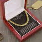 Gift To Son - From Mom - Cuban Chain Necklace