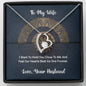 To My Wife Love Your Husband - Forever Love Heart Necklace - - With Special Sentiment Card