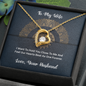 To My Wife Love Your Husband - Forever Love Heart Necklace - - With Special Sentiment Card