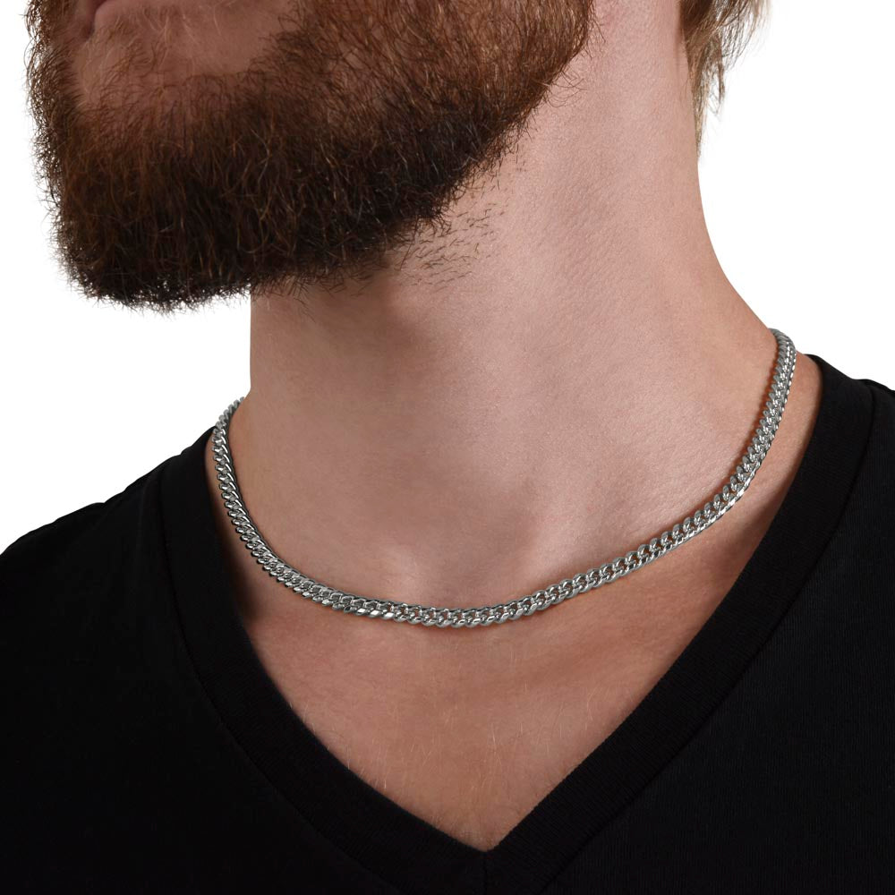 Gift To Son - From Mom  - Cuban Chain Necklace