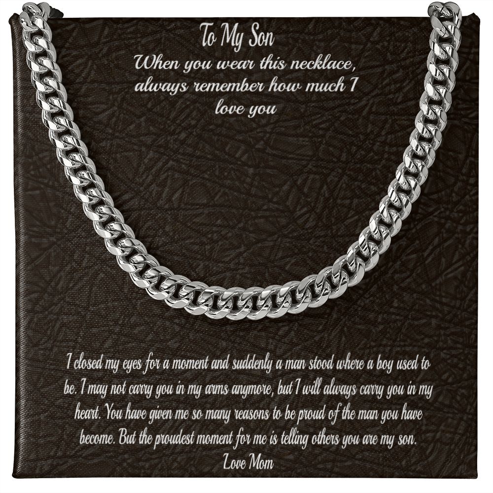 Gift To Son - From Mom  - Cuban Chain Necklace