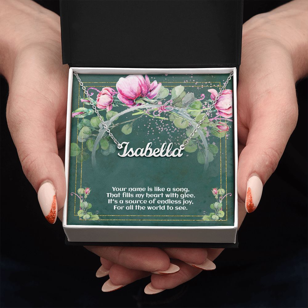 Custon Name Necklace - A Name Is Like  A Song - Special Message For Special Person