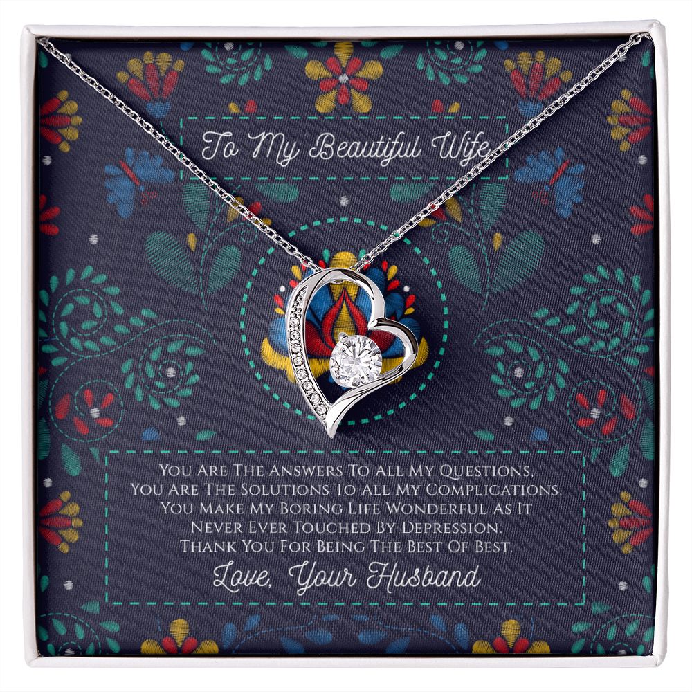 To My Beautiful Wife - Forever Love Necklace - You Are The Answer To All My Questions